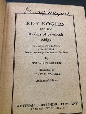 “Roy Rodgers And The Raiders Of Sawtooth Ridge” Book