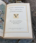 1929 Charles M Russell Book “Good Medicine”